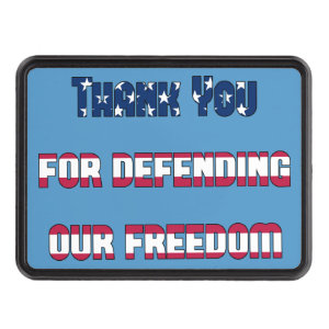 Thank you for defending our freedom Hitch Cover