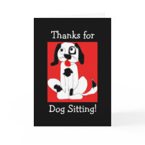 Thank You for Dog Sitting Greeting Cards