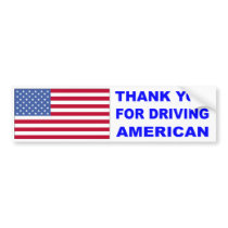 Thank You for Driving American bumper stickers