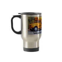 Thank you for getting me to school safe mugs