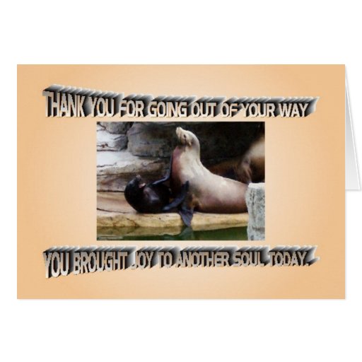 Thank You For Going Out Of Your Way Greeting Card Zazzle