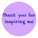 Thank you for inspiring me! sticker