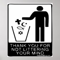 Thank You for not Littering Your Mind Poster