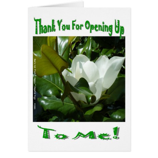 thank-you-for-opening-up-to-me-magnolia-blossom-card-zazzle