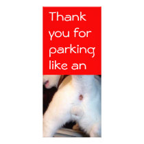 THANK YOU FOR PARKING LIKE A CAT BUTT! RACK CARD DESIGN