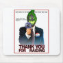 Thank You For Raiding Mouse Mats