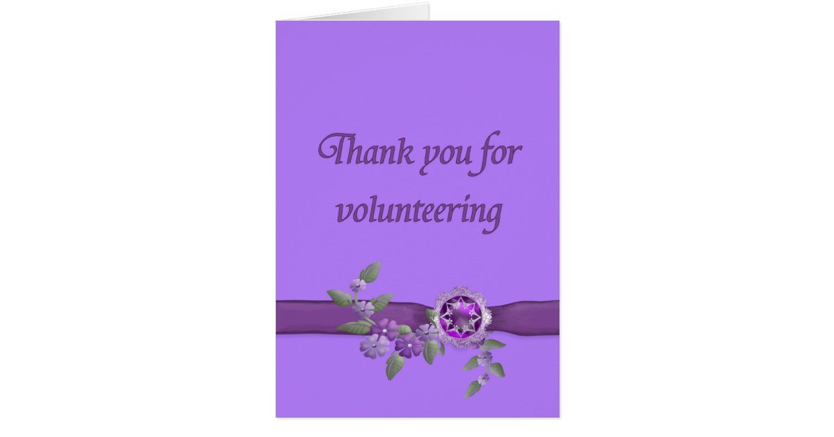 Thank You for Volunteering, Purple Card | Zazzle Thank You for Volunteering, Purple Card | Zazzle