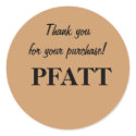 Thank you for your purchase!, PFATT stickers by disgustedcats Thank you for your purchase!, PFATT stickers
