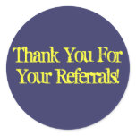 Thank You For Your Referrals! Sticker