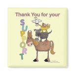 Thank you for your Support magnets