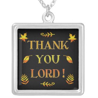 Thank You Lord! (with Autumn colored leaves)
