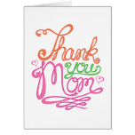 Thank You Mom (colorful) Greeting Card