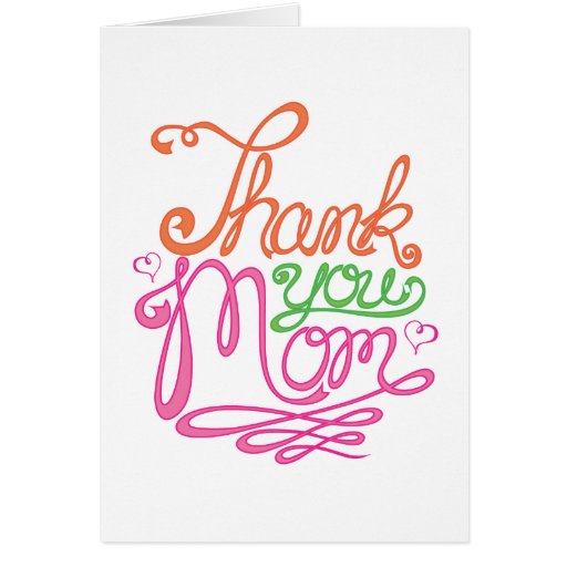 Thank You Mom (colorful) Greeting Card