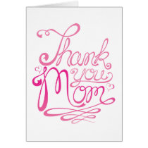 Thank You Mom Mother's Day Card cards