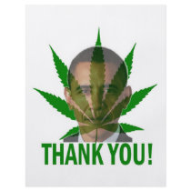Thank You Obama, medical, marijuana, legal, gift flyers
