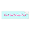 Thank You Parking Angel bumper stickers