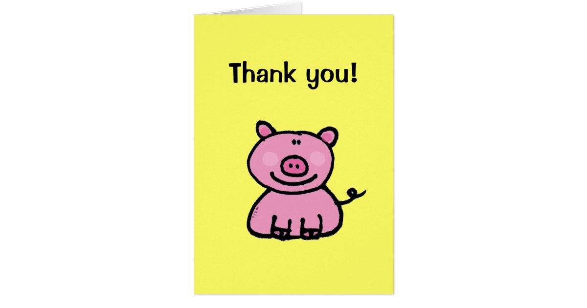 Thank you! (pig) card Zazzle