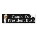 Thank you President Bush bumper stickers