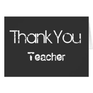 Thank You Teacher Greeting Card