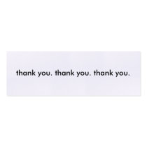 thank you. thank you. thank you. business card