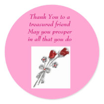 Thank You to a treasured friendMay you prosper... stickers