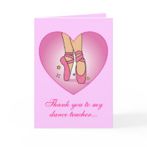 Thank you to my Dance Teacher: Ballet Shoes Greeting Card