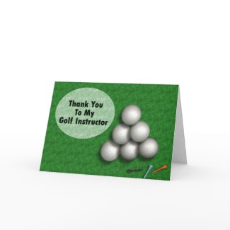 Thank You To My Golf Instructor Card card