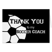 Thank You to my Soccer Coach Greeting Card