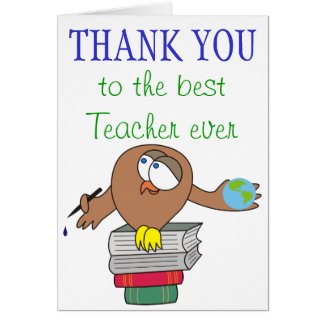 Thank You to the best Teacher ever Cards