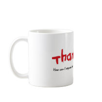 Thank You Written in Blood mugs