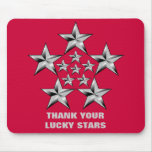 THANK YOUR LUCKY STARS / MOUSEPAD
