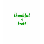thankful 4 brett shirts