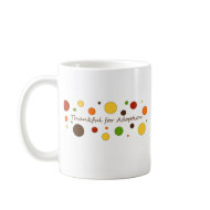 Thankful for Adoption mug
