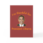 Thankful for President Obama T-shirts, Mugs Greeting Cards