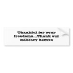 Thankful for your freedoms bumper sticker