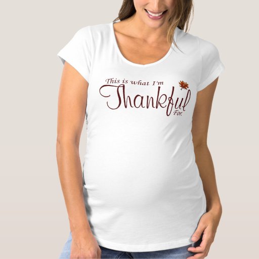 Thankful Maternity T Shirt