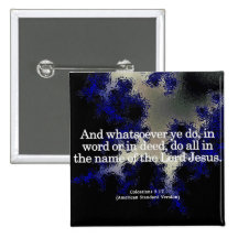 Thankful Service in His Name Colossians 3-17 Pinback Buttons