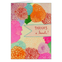 thanks a bunch! cards
