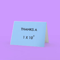 THANKS A MILLION - thank-you card cards