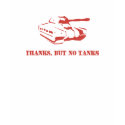Thanks, but no tanks t-shirts