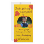 Thanks for Being A Pumpkin Thanksgiving Photo Card