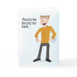 Thanks for Having My Back Cards
