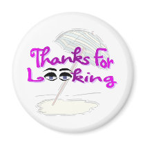 Thanks For Looking Magnets