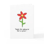 Thanks for Making me Feel Special Card