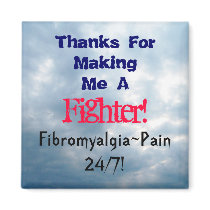Thanks For MakingMe A, Fighter!, Fibr... magnets