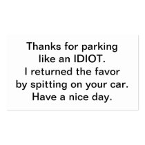 Thanks For Parking Like An Idiot