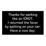Thanks For Parking Like An Idiot Business Card