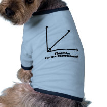 thanks for the complement dog shirt