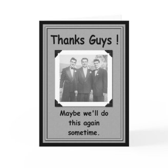 Thanks Guys Wedding Thanks - FUNNY Greeting Cards