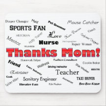 Thanks Mom! Mouse Pads